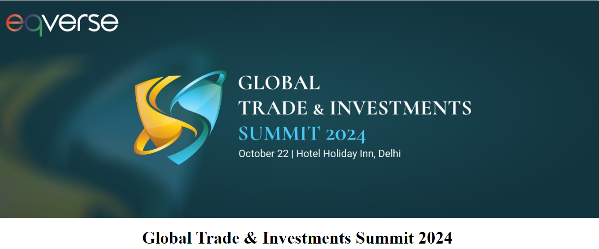 INBA Supports Eqverse Global Trade & Investments Summit 2024 October 22, 2024